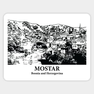 Mostar - Bosnia and Herzegovina Sticker